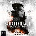 Schattenjagd. Ein neuer Fall für Nina Buck - Anne von Vaszary