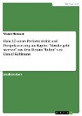 Hans Löseners Performativität und Perspektivierung am Kapitel "Rosalie geht sterben" aus dem Roman "Ruhm" von Daniel Kehlmann - Vivian Rossow