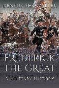 Frederick the Great - Dennis Showalter