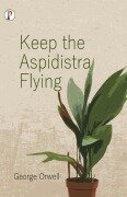 Cover-Bild zum Titel 'Keep the Aspidistra Flying' von 'George Orwell'