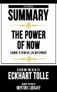 Extended Summary - The Power Of Now - Mentors Library