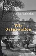 Cover-Bild zum Titel 'Wir Ostpreußen' von 'Jochen Buchsteiner'
