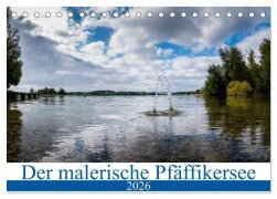 Der malerische Pfäffikersee (Tischkalender 2026 DIN A5 quer), CALVENDO Monatskalender - Anna Kropf