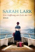 Eine Hoffnung am Ende der Welt - Sarah Lark