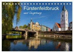 Fürstenfeldbruck und Umgebung (Tischkalender 2025 DIN A5 quer), CALVENDO Monatskalender - Ferry Böhme