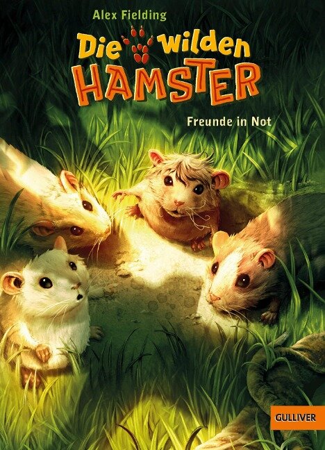 Die wilden Hamster. Freunde in Not - Alex Fielding