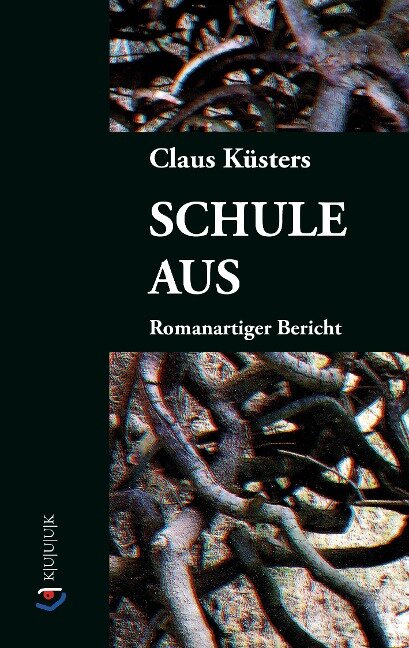 Schule aus - Claus Küsters