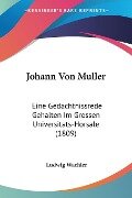 Johann Von Muller - Ludwig Wachler