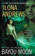 Cover-Bild zum Titel 'Bayou Moon' von 'Ilona Andrews'