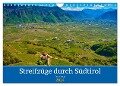 Streifzüge durch Südtirol (Wandkalender 2024 DIN A4 quer), CALVENDO Monatskalender - Tanja Voigt