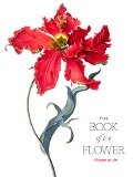 The Book of the Flower - Angus Hyland, Kendra Wilson