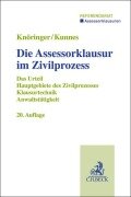Cover-Bild zum Titel 'Die Assessorklausur im Zivilprozess' von 'Dieter Knöringer, Christian Kunnes'