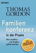 Familienkonferenz in der Praxis - Thomas Gordon