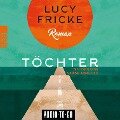 Töchter - Lucy Fricke