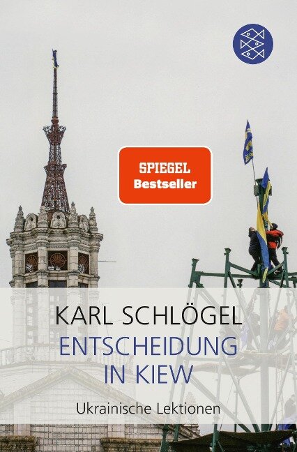 Entscheidung in Kiew - Karl Schlögel