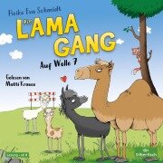 Cover-Bild zum Titel 'Die Lama-Gang. Mit Herz & Spucke 2: Auf Wolle 7' von 'Heike Eva Schmidt'