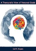 Cover-Bild zum Titel 'Therapist's View of Personal Goals' von 'Carl R. Rogers'