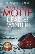 Dead of Winter - Anders de la Motte
