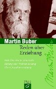 Reden über Erziehung - Martin Buber