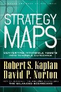 Strategy Maps - Robert S. Kaplan, David P. Norton