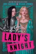 Lady's Knight - Amie Kaufman, Meagan Spooner