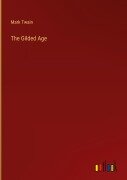 Cover-Bild zum Titel 'The Gilded Age' von 'Mark Twain'