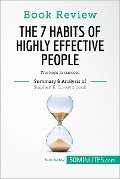 Book Review: The 7 Habits of Highly Effective People by Stephen R. Covey - 50minutes