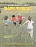 Run Wild! - Fiona Danks, Jo Schofield