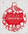 Supercraft Christmas - Catharina Bruns, Sophie Pester