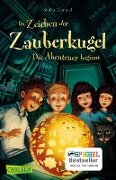 Cover-Bild zum Titel 'Im Zeichen der Zauberkugel 1: Das Abenteuer beginnt' von 'Stefan Gemmel'