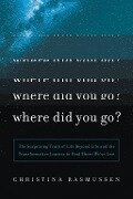 Where Did You Go? - Christina Rasmussen