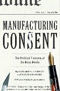 Manufacturing Consent - Edward S Herman, Noam Chomsky