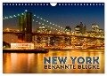 NEW YORK Bekannte Blicke (Wandkalender 2024 DIN A4 quer), CALVENDO Monatskalender - Melanie Viola