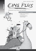 EINS PLUS 3. Ausgabe Deutschland. Handbuch für Lehrerinnen und Lehrer - David Wohlhart, Michael Scharnreitner, Kleißner Elisa