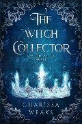 Cover-Bild zum Titel 'The Witch Collector (Witch Walker, #1)' von 'Charissa Weaks'