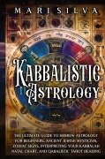 Cover-Bild zum Titel 'Kabbalistic Astrology' von 'Mari Silva'