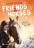 Friends & Horses, Band 01 - Chantal Schreiber