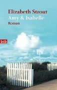 Cover-Bild zum Titel 'Amy & Isabelle' von 'Elizabeth Strout'