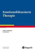 Emotionsfokussierte Therapie - Lars Auszra, Imke Herrmann