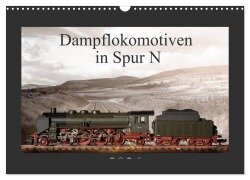 Cover-Bild zum Titel 'Dampflokomotiven in Spur N (Wandkalender 2026 DIN A3 quer), CALVENDO Monatskalender' von 'Christian Ritter Fotografie'