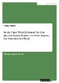 Ist die Figur "Herr Lehmann" in dem gleichnamigen Roman von Sven Regener ein romantischer Held? - Helene Müller