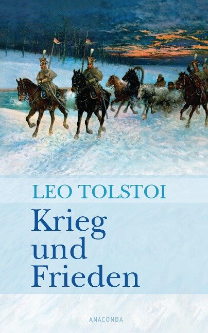 Krieg und Frieden - Leo Tolstoi