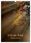 Orte der Ruhe (Wandkalender 2025 DIN A3 hoch), CALVENDO Monatskalender - Beatrice Biewer