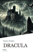 Cover-Bild zum Titel 'Dracula by Bram Stoker' von 'Bram Stoker, Hb Classics'