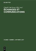Échanges et communications, II - 