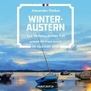 Cover-Bild zum Titel 'Winteraustern - Luc Verlains dritter Fall (Luc Verlain 3)' von 'Alexander Oetker'