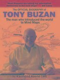 The Official Biography of Tony Buzan - Raymond Keene OBE