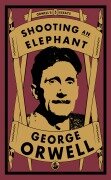 Cover-Bild zum Titel 'Shooting an Elephant' von 'George Orwell'