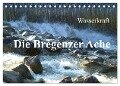 Wasserkraft - Die Bregenzer Ache (Tischkalender 2024 DIN A5 quer), CALVENDO Monatskalender - Manfred Kepp