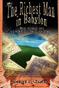 The Richest Man in Babylon - George Samuel Clason